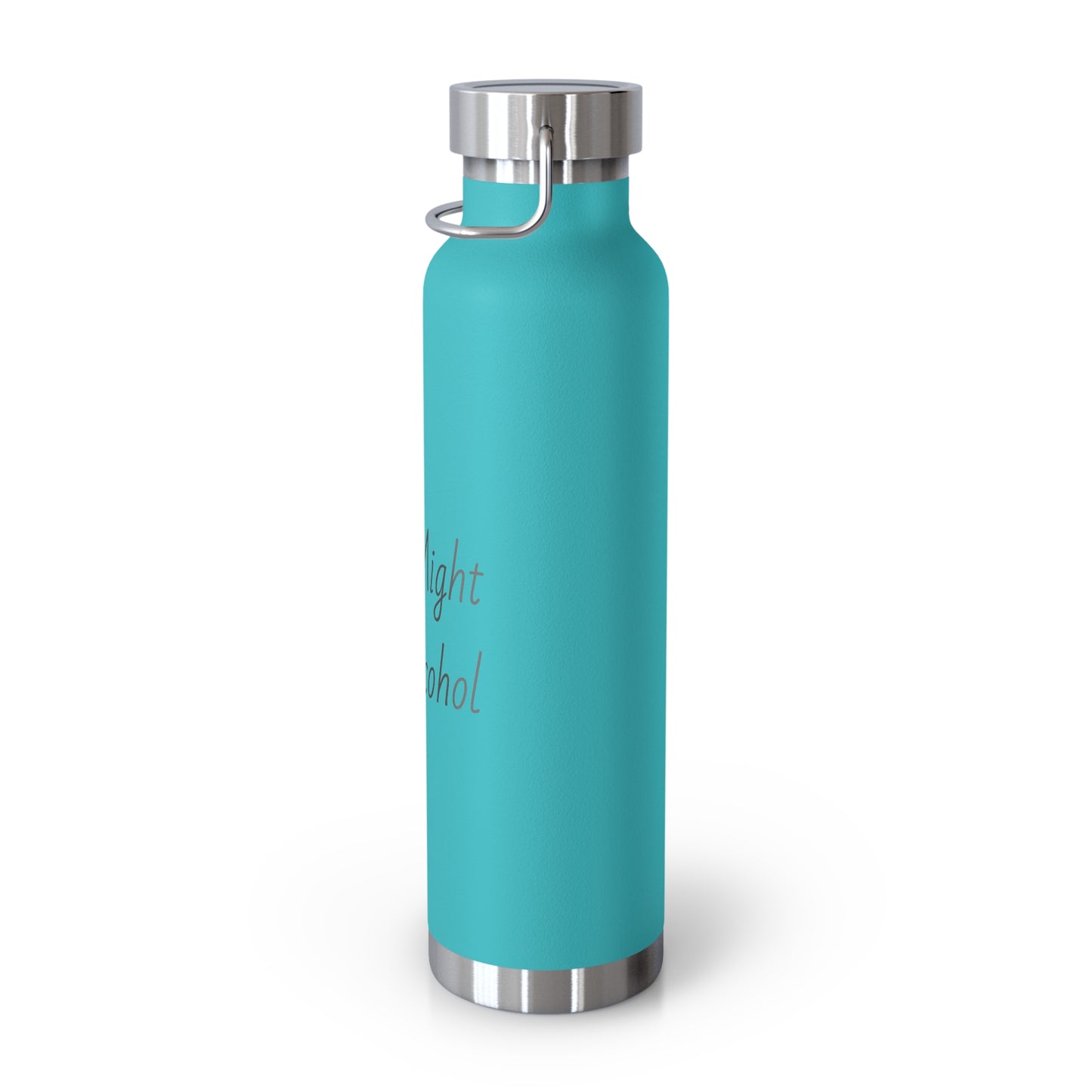 Might Be Alcohol Copper Vacuum Insulated Bottle, 22oz