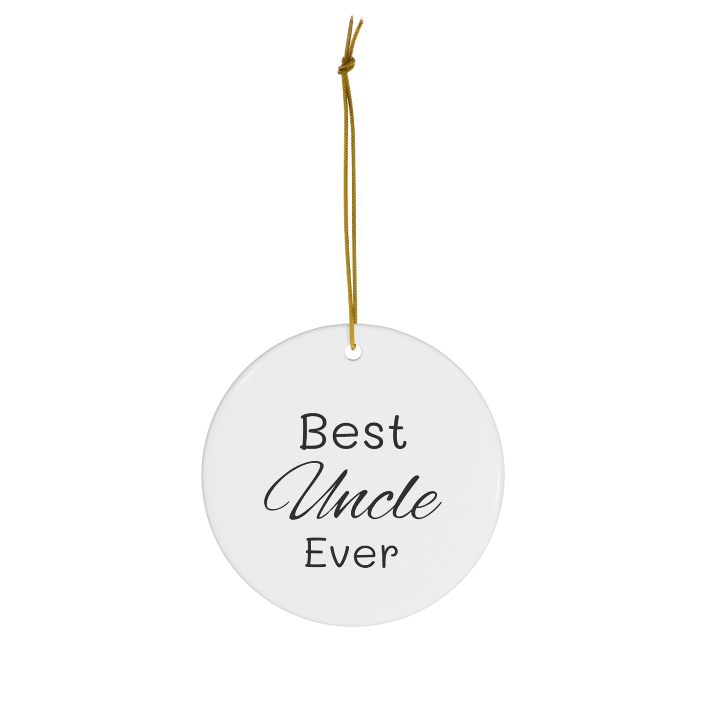 Best Uncle Ceramic Ornament, 4 Shapes