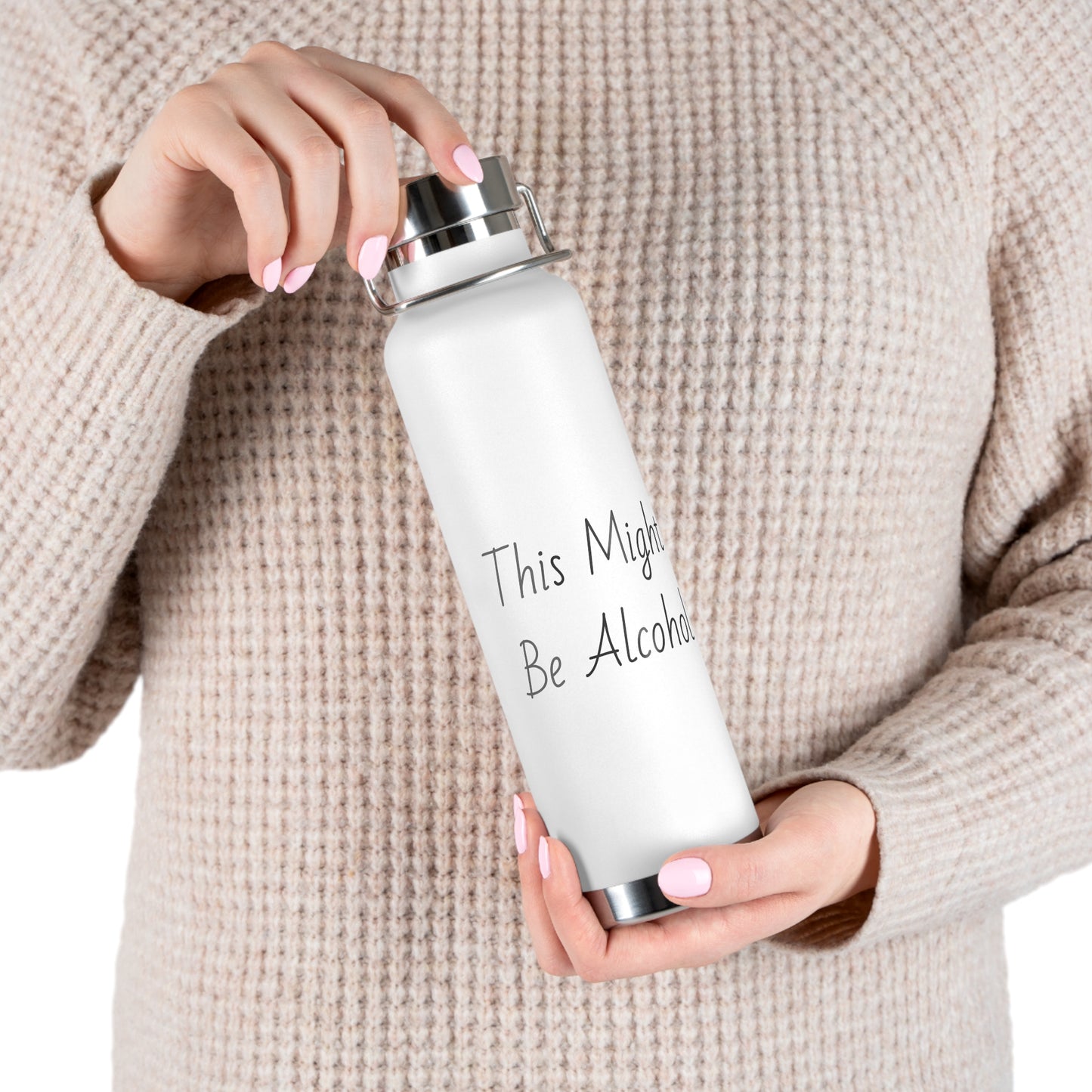 Might Be Alcohol Copper Vacuum Insulated Bottle, 22oz