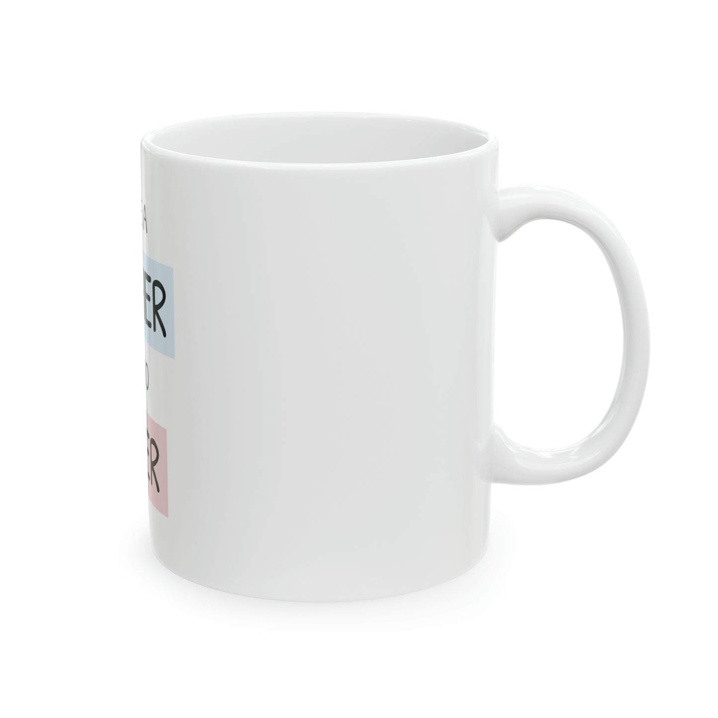 Mother Ceramic Mug, 11oz