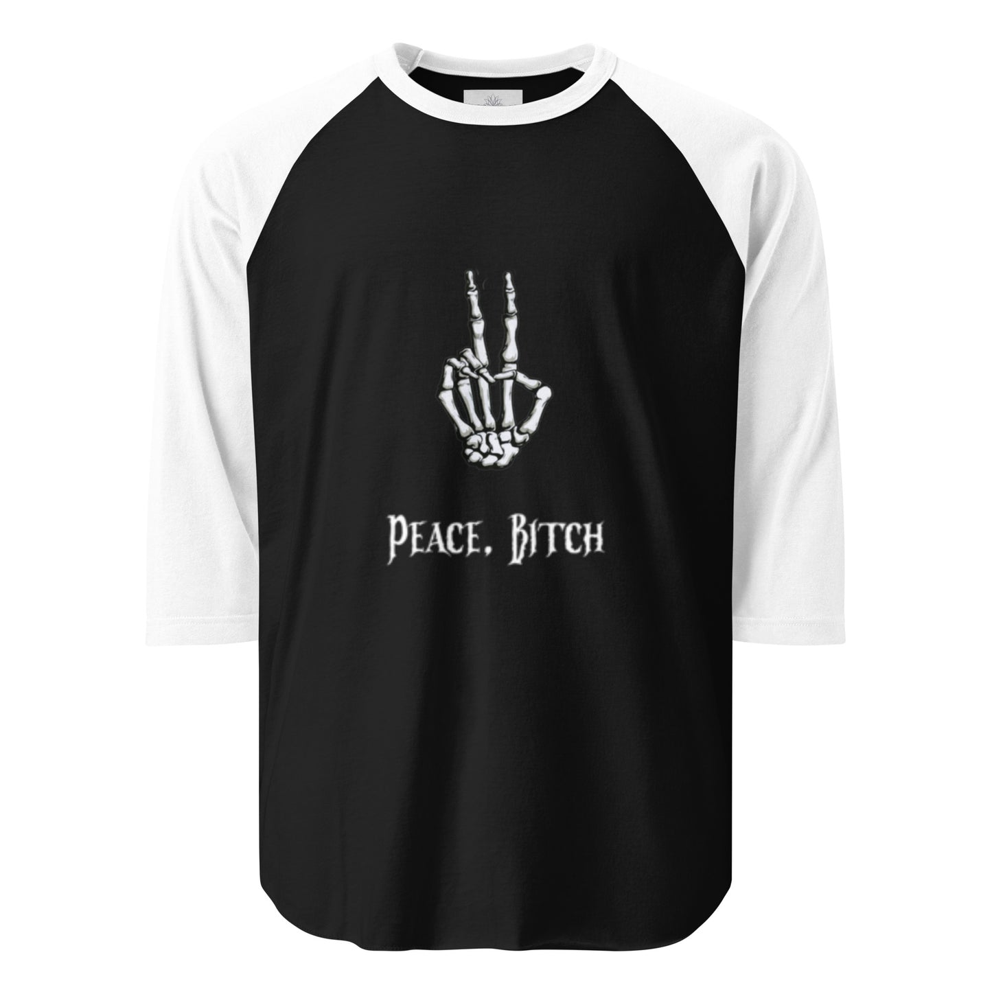 Peace, Bitch 3/4 sleeve raglan shirt