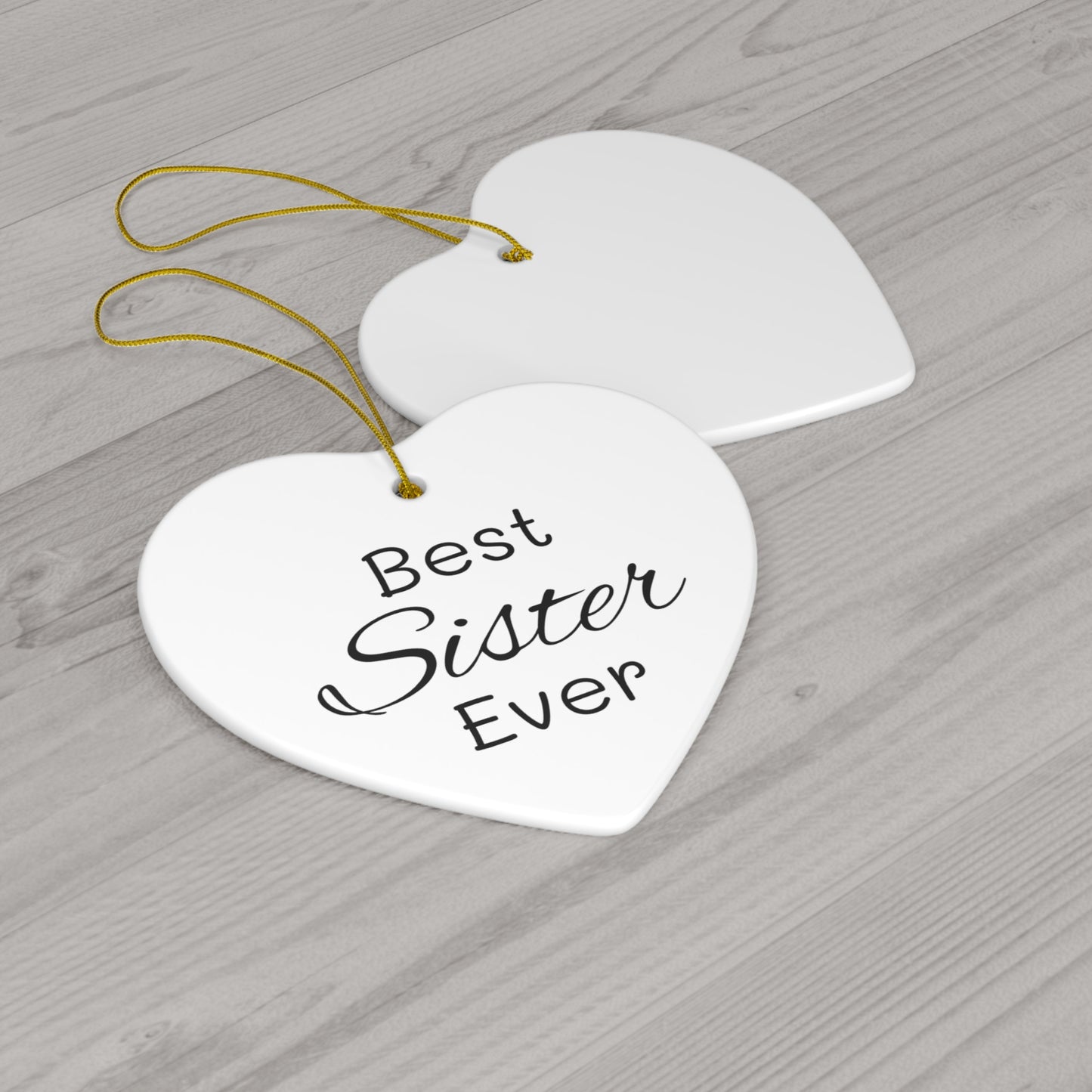 Best Sister Ceramic Ornament, 4 Shapes