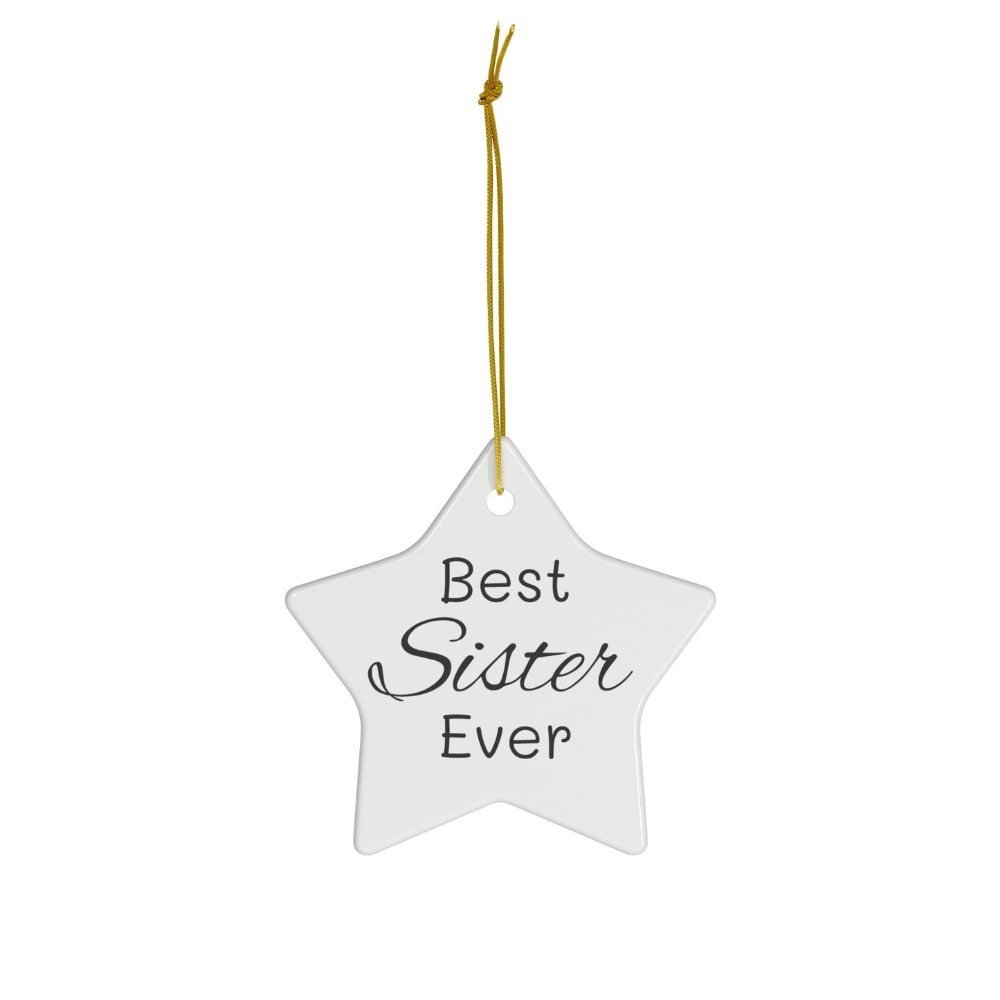 Best Sister Ceramic Ornament, 4 Shapes