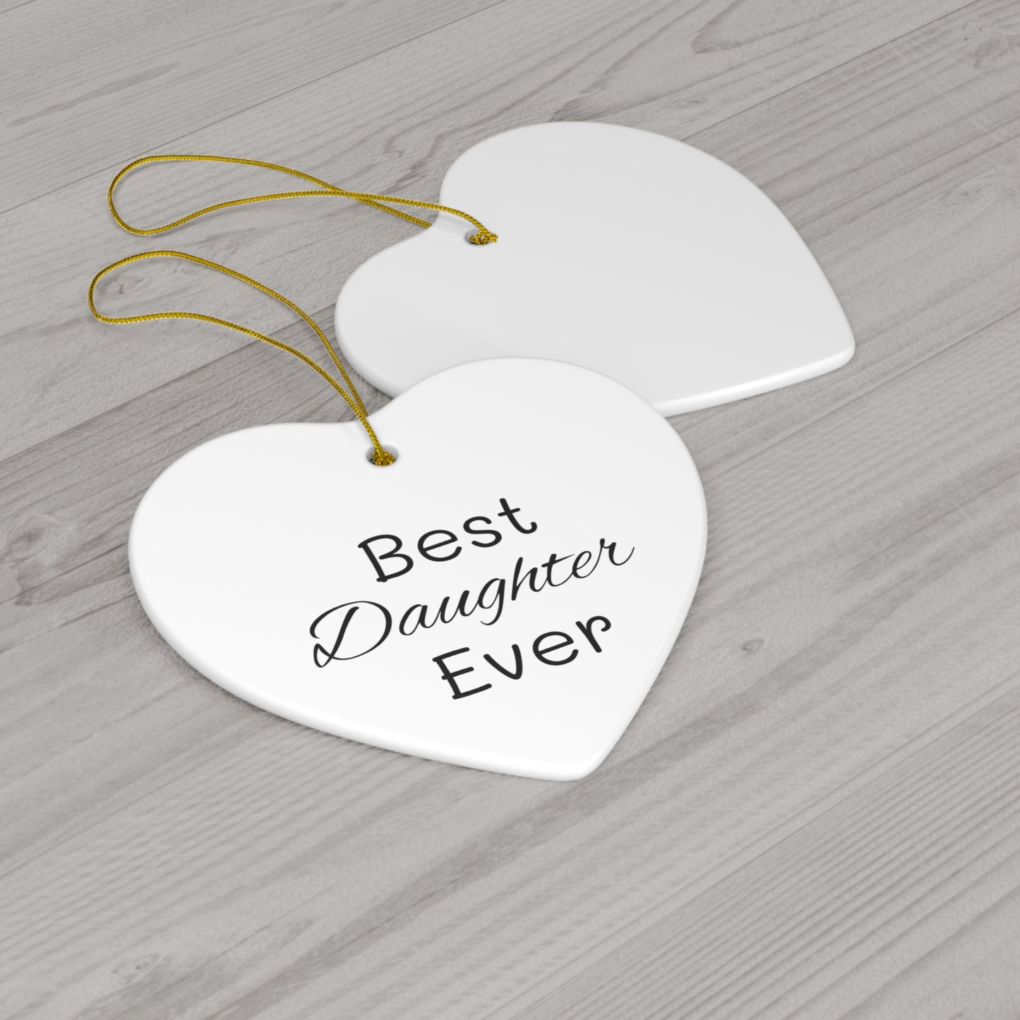 Best Daughter Ceramic Ornament, 4 Shapes