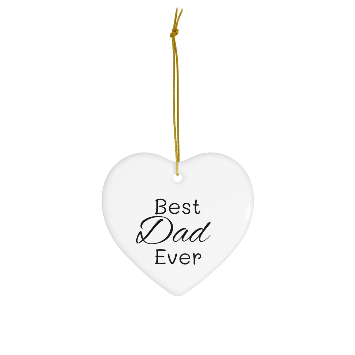 Best Dad Ceramic Ornament, 4 Shapes