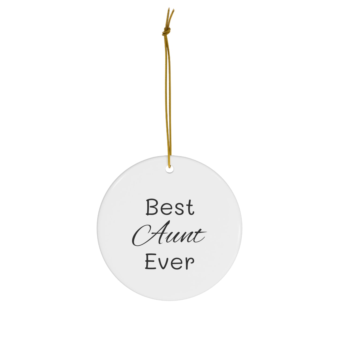 Best Aunt Ceramic Ornament, 4 Shapes