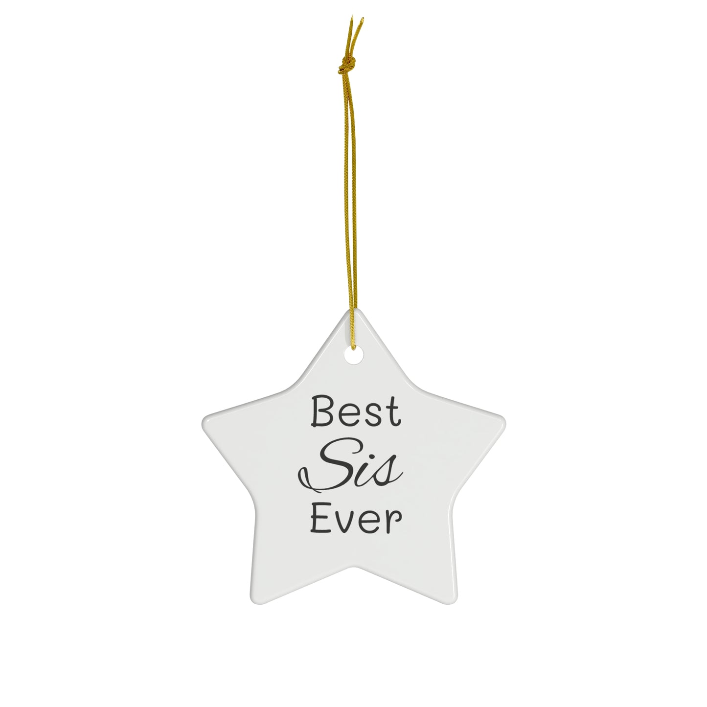 Best Sis Ceramic Ornament, 4 Shapes