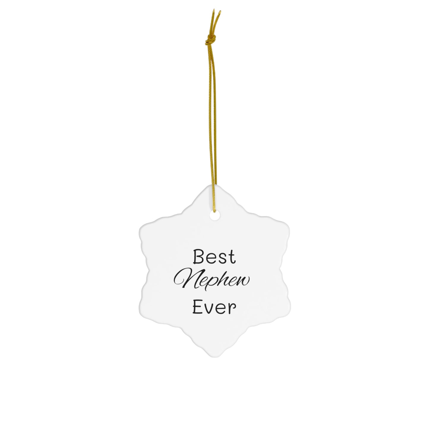 Best Nephew Ceramic Ornament, 4 Shapes