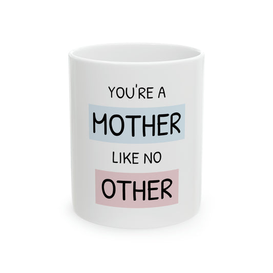 Mother Ceramic Mug, 11oz