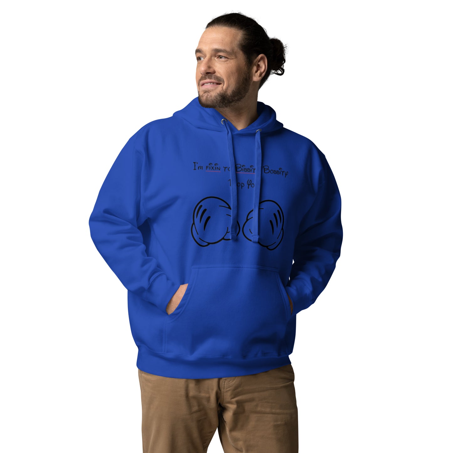 Bibbity Bop You Unisex Hoodie